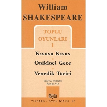 Toplu Oyunları 1: Kısasa Kısas - Onikinci Gece - Venedik Taciri William Shakespeare