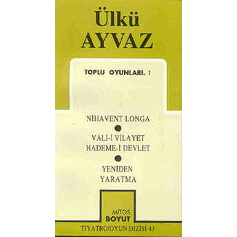 Toplu Oyunları 1 Nihavent Longa / Vali-I Vilayet Hademe-I Devlet / Yeniden Yaratma Ülkü Ayvaz