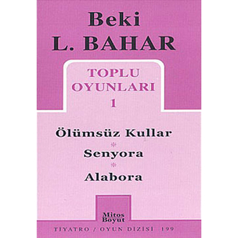 Toplu Oyunları 1 Ölümsüz Kullar - Senyora - Alabora Beki L. Bahar