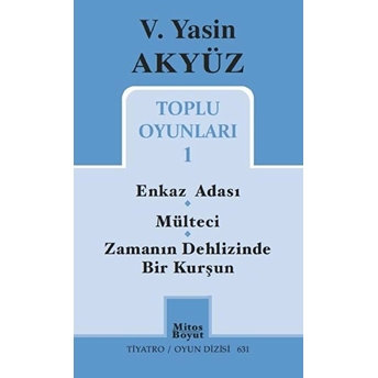 Toplu Oyunları 1 / V. Yasin Akyüz V. Yasin Akyüz