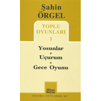 Toplu Oyunları 1 Yosunlar - Uçurum - Gece Oyunu Şahin Örgel