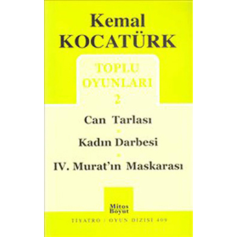 Toplu Oyunları 2 / Can Tarlası - Kadın Darbesi - 4. Murat Maskarası Kemal Kocatürk