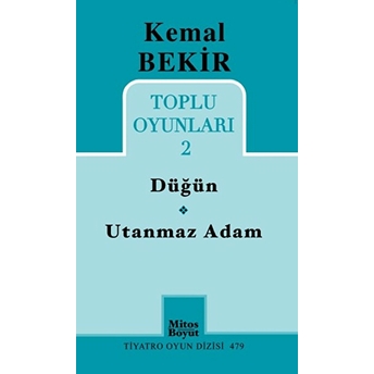 Toplu Oyunları 2 - Düğün / Utanmaz Adam Kemal Bekir