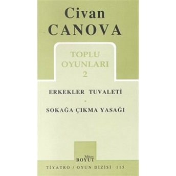 Toplu Oyunları 2 Erkekler Tuvaleti / Sokağa Çıkma Yasağı Civan Canova