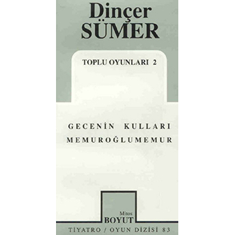 Toplu Oyunları 2 / Gecenin Kulları - Memuroğlumemur Dinçer Sümer