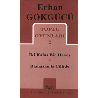 Toplu Oyunları 2 Iki Kalas Bir Heves - Ramazan'la Cülide Erhan Gökgücü