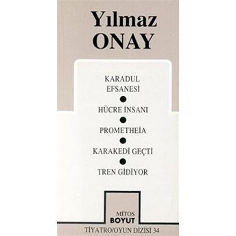 Toplu Oyunları 2 Karadul Efsanesi / Hücre Insan / Prometheia / Karakedi Geçti / Tren Gidiyor Yılmaz Onay