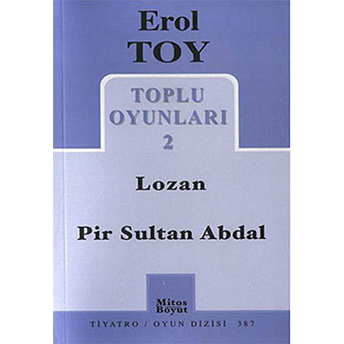 Toplu Oyunları 2 / Lozan - Pir Sultan Abdal Erol Toy