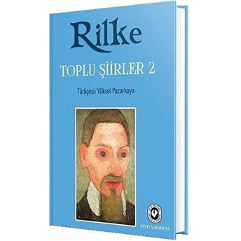 Toplu Şiirler 1 Ciltli Rainer Maria Rilke