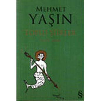 Toplu Şiirler Mehmet Yaşın