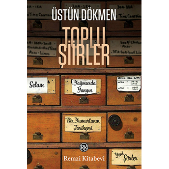 Toplu Şiirler Üstün Dökmen