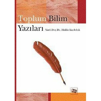 Toplum Bilim Yazıları-Hakkı Kızıloluk