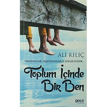 Toplum Içinde Bir Ben