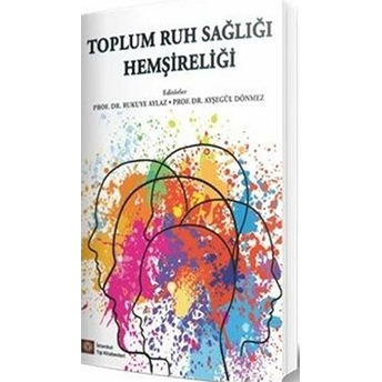 Toplum Ruh Sağlığı Hemşireliği - Rukuye Aylaz