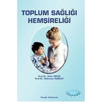 Toplum Sağlığı Hemşireliği