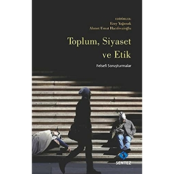 Toplum Siyaset Ve Etik Kollektıf