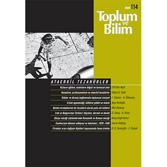 Toplum Ve Bilim Sayı: 114 Ataerkil Tezahürler-Kolektif