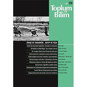 Toplum Ve Bilim - Sayı 120