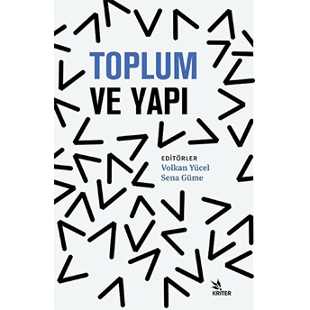 Toplum Ve Yapı