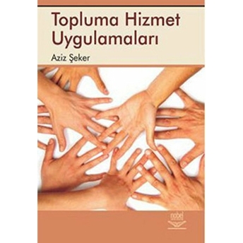 Topluma Hizmet Uygulamaları