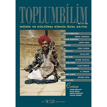 Toplumbilim Sayı: 12 Mayıs 2001 (Müzik Ve Kültürel Kimlik Özel Sayısı) Kolektif