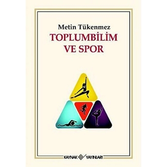 Toplumbilim Ve Spor-Metin Tükenmez