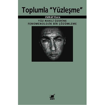 Toplumla Yüzleşme Zülküf Kara