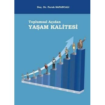 Toplumsal Açıdan Yaşam Kalitesi Faruk Sapancalı