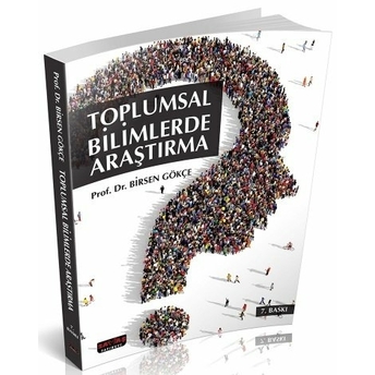 Toplumsal Bilimlerde Araştırma Birsen Gökçe