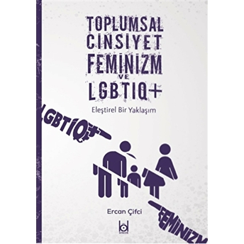 Toplumsal Cinsiyet Feminizm Ve Lgbtıq Ercan Çiftci