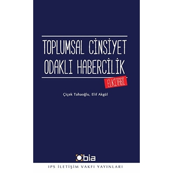 Toplumsal Cinsiyet Odaklı Habercilik Elkitabı