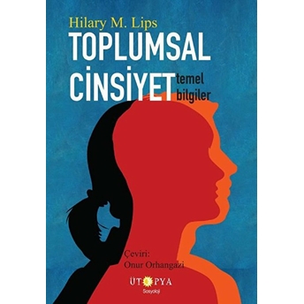 Toplumsal Cinsiyet - Temel Bilgiler Hilary M. Lips