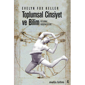 Toplumsal Cinsiyet Ve Bilim Üzerine Düşünceler Evelyn Fox Keller