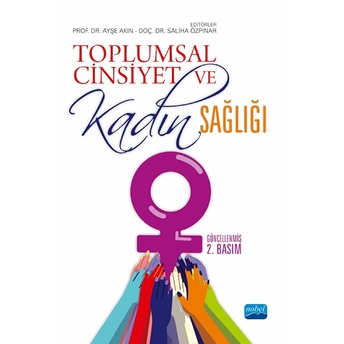 Toplumsal Cinsiyet Ve Kadın Sağlığı