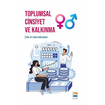 Toplumsal Cinsiyet Ve Kalkınma Funda Rana Adaçay