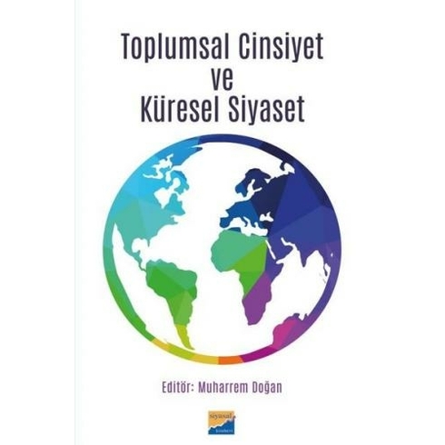 Toplumsal Cinsiyet Ve Küresel Siyaset