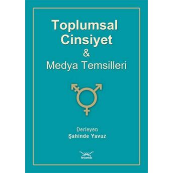 Toplumsal Cinsiyet Ve Medya Temsilleri Kolektif