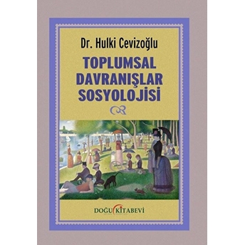 Toplumsal Davranışlar Sosyolojisi