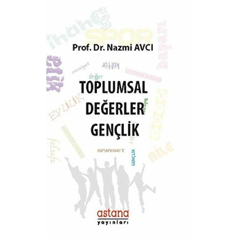 Toplumsal Değerler - Gençlik Nazmi Avcı