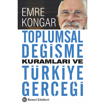 Toplumsal Değişme Kuramı Emre Kongar