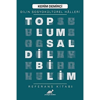 Toplumsal Dilbilim Referans Kitabı Kerim Demirci