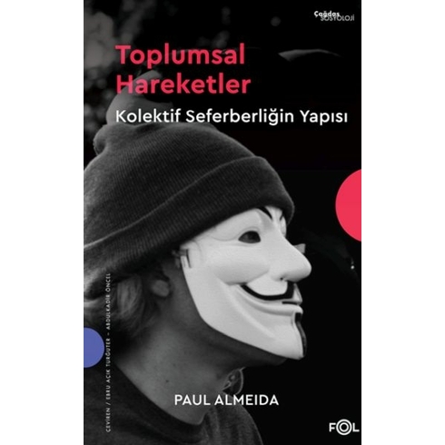 Toplumsal Hareketler – Kolektif Seferberliğin Yapısı– Paul Almeida