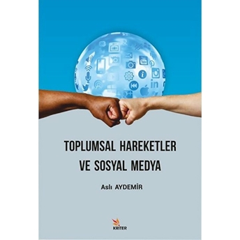 Toplumsal Hareketler Ve Sosyal Medya Kollektif