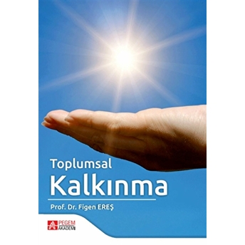 Toplumsal Kalkınma - Figen Ereş