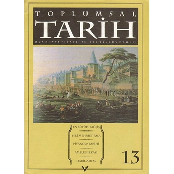 Toplumsal Tarih Dergisi Sayı: 13 Kolektif