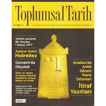 Toplumsal Tarih Dergisi Sayı: 137 Kolektif