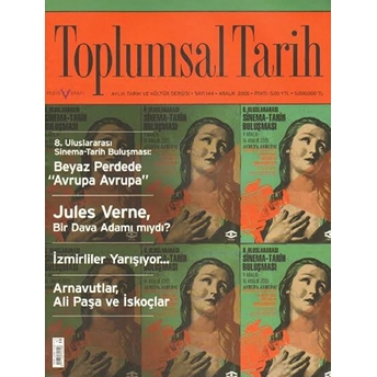 Toplumsal Tarih Dergisi Sayı: 144 Kolektif