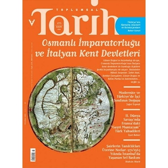 Toplumsal Tarih Dergisi Sayı: 275 Kasım 2016 Kolektif