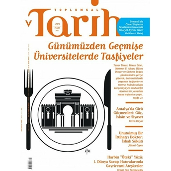 Toplumsal Tarih Dergisi Sayı: 279 Mart 2017 Kolektif