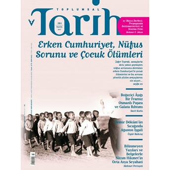 Toplumsal Tarih Dergisi Sayı: 281 Mayıs 2017 Kolektif